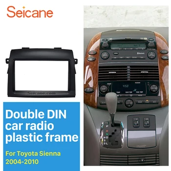 Seicane Výborný 2 Din autorádia Fascia pre 2004-2010 Toyota Sienna Dash CD Frame Panel DVD Prehrávač Auto Preferovaný Montáž súpravy